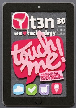 t3n 30 – Touch me!