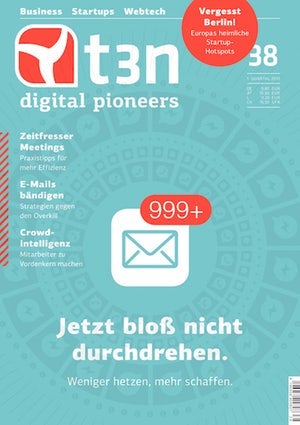 t3n 38 – Jetzt bloß nicht durchdrehen